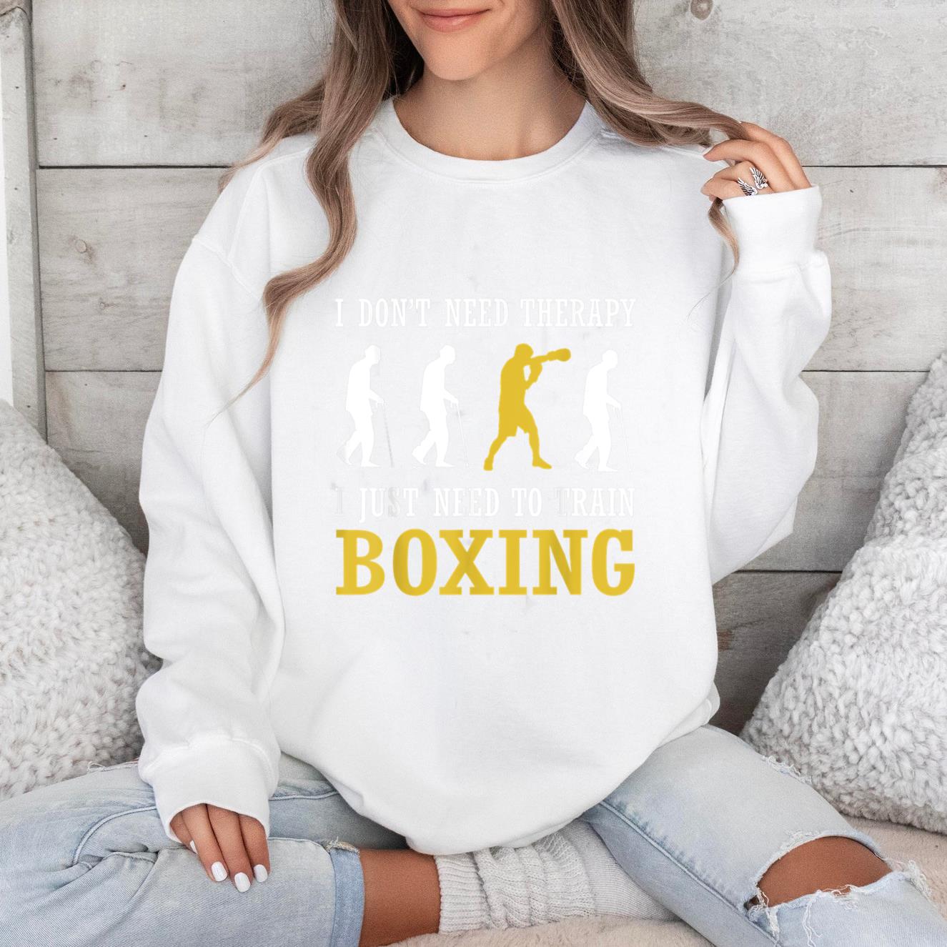 I Just Need To Train Boxing Sweatshirt