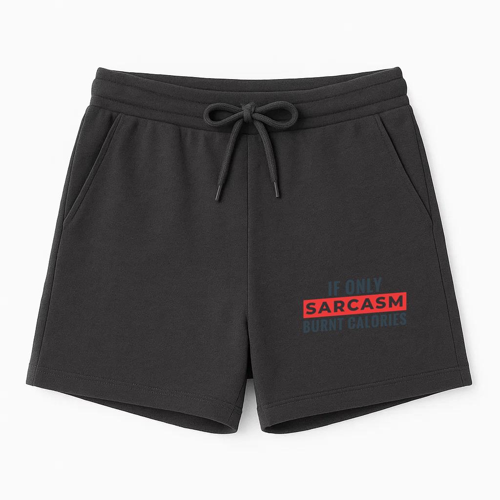 Sarcasm Burnt Calories Workout Phrase Short