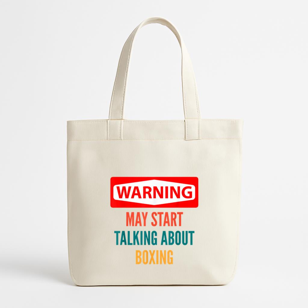 Warning May Start Talking About Boxing Canvas Tote Bag
