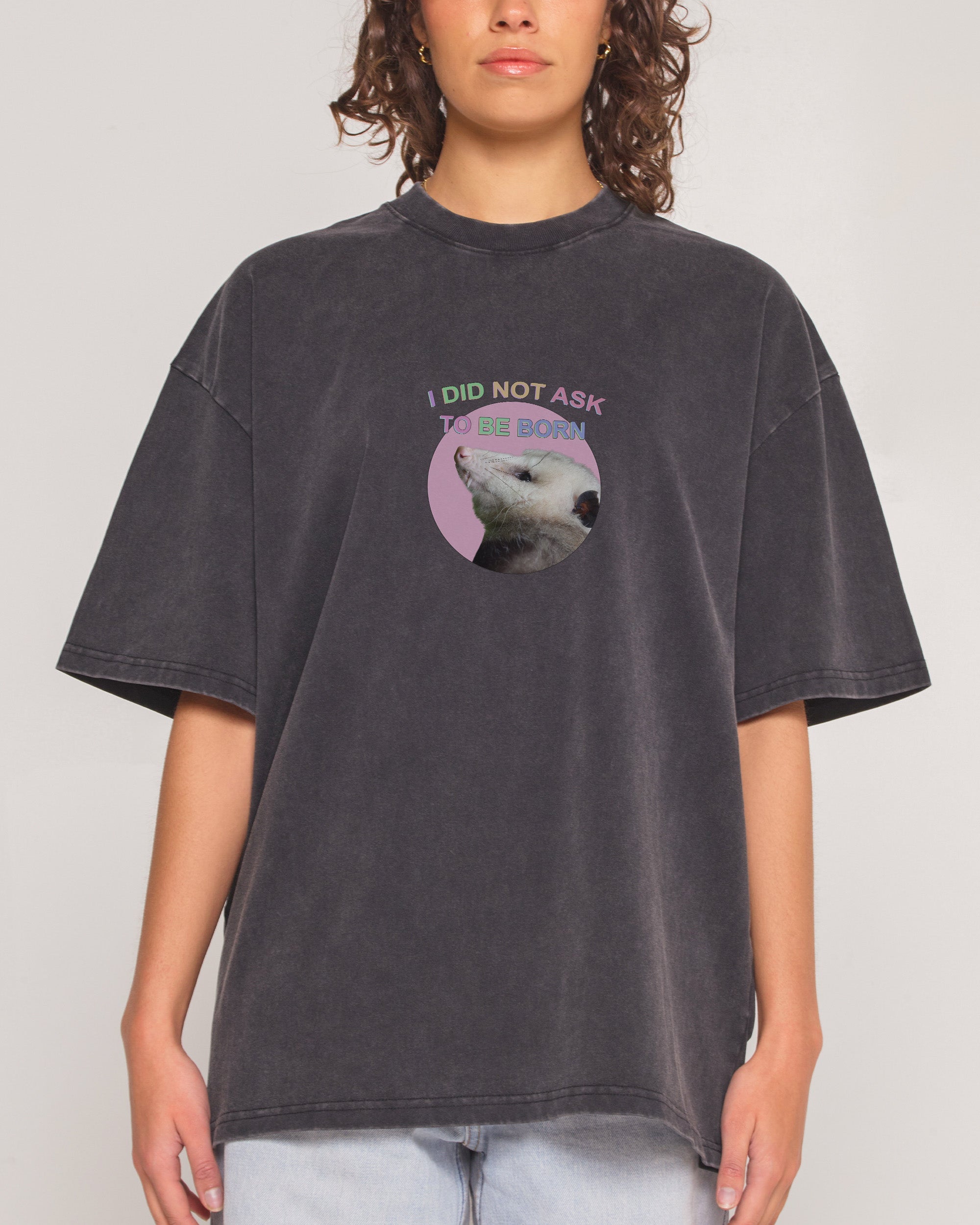 I Did Not Ask Oversized Graphic Tee Unisex 90s Boxy Fit 100% Combed Cotton